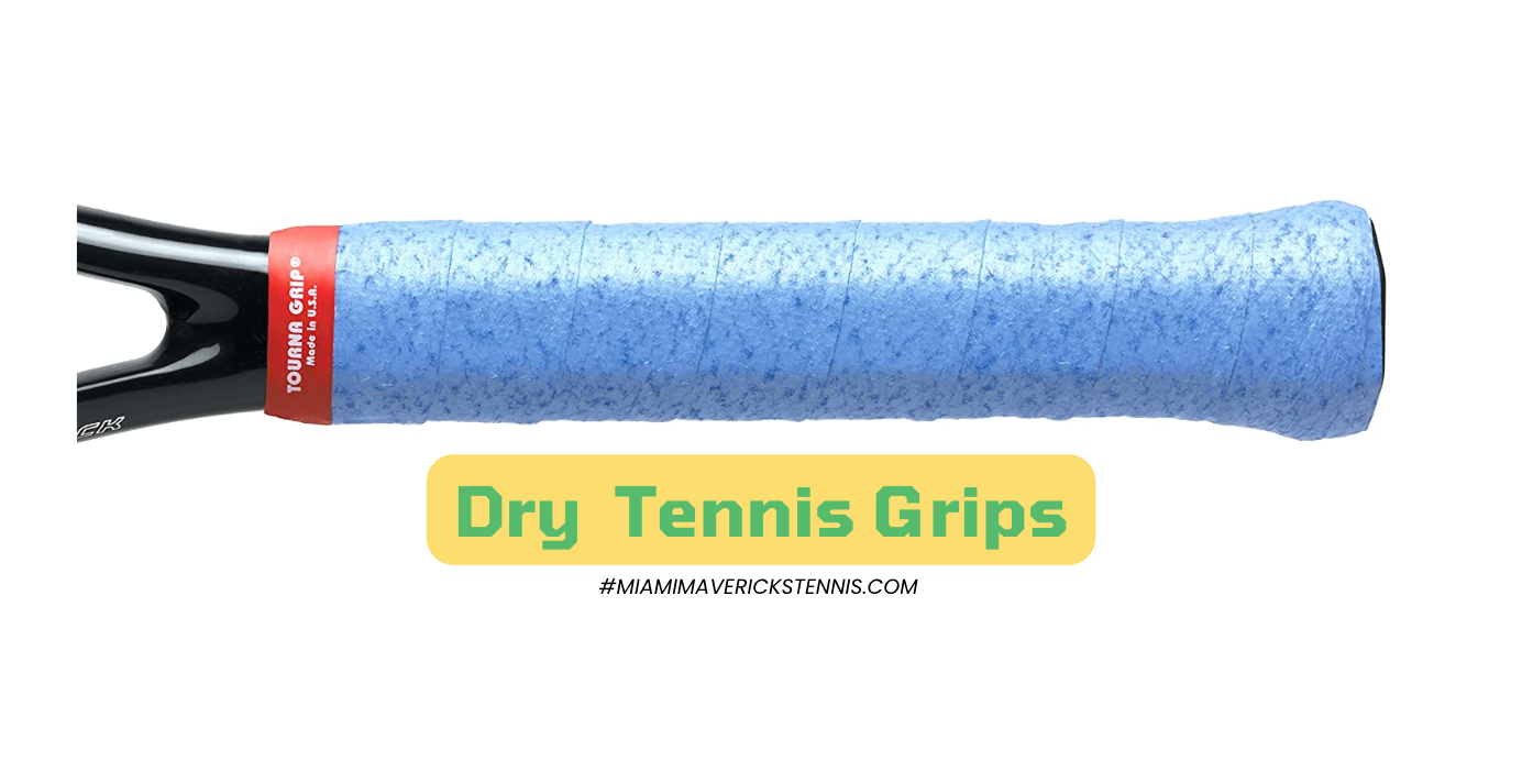 Dry Tennis Grips